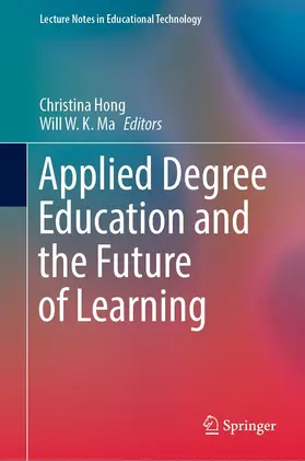 Hong / Ma | Applied Degree Education and the Future of Learning | E-Book | www.sack.de