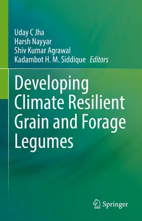 Jha / Nayyar / Agrawal | Developing Climate Resilient Grain and Forage Legumes | E-Book | www.sack.de