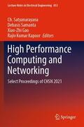 Satyanarayana / Kapoor / Samanta |  High Performance Computing and Networking | Buch |  Sack Fachmedien