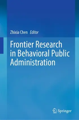 Chen | Frontier Research in Behavioral Public Administration | Buch | 978-981-16-9916-0 | www.sack.de