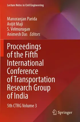 Parida / Das / Maji |  Proceedings of the Fifth International Conference of Transportation Research Group of India | Buch |  Sack Fachmedien