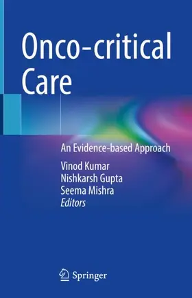 Kumar / Mishra / Gupta |  Onco-critical Care | Buch |  Sack Fachmedien
