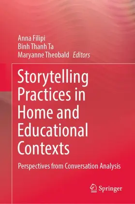 Filipi / Theobald / Ta |  Storytelling Practices in Home and Educational Contexts | Buch |  Sack Fachmedien
