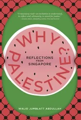 Abdullah |  Why Palestine?: Reflections From Singapore | eBook | Sack Fachmedien