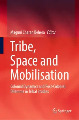 Behera | Tribe, Space and Mobilisation | Buch | 978-981-19-0058-7 | www.sack.de