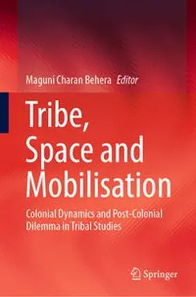 Behera |  Tribe, Space and Mobilisation | eBook | Sack Fachmedien