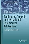 Ahuja |  Taming the Guerrilla in International Commercial Arbitration | eBook | Sack Fachmedien