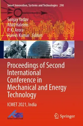 Yadav / Kumar / Haleem |  Proceedings of Second International Conference in Mechanical and Energy Technology | Buch |  Sack Fachmedien