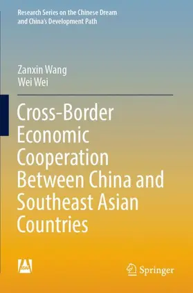 Wei / Wang |  Cross-Border Economic Cooperation Between China and Southeast Asian Countries | Buch |  Sack Fachmedien