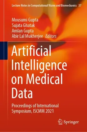 Gupta / Mukherjee / Ghatak |  Artificial Intelligence on Medical Data | Buch |  Sack Fachmedien