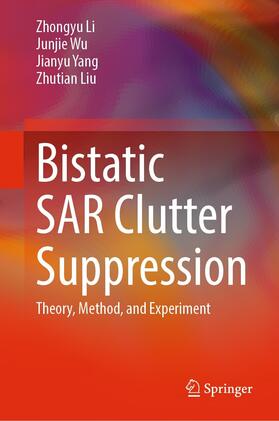 Li / Wu / Yang | Bistatic SAR Clutter Suppression | E-Book | sack.de