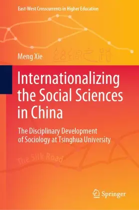 Xie |  Internationalizing the Social Sciences in China | Buch |  Sack Fachmedien