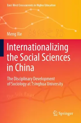 Xie | Internationalizing the Social Sciences in China | Buch | 978-981-19-0165-2 | sack.de