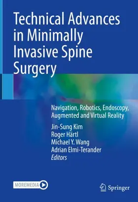 Kim / Elmi-Terander / Härtl |  Technical Advances in Minimally Invasive Spine Surgery | Buch |  Sack Fachmedien