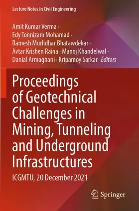 Verma / Mohamad / Bhatawdekar |  Proceedings of Geotechnical Challenges in Mining, Tunneling and Underground Infrastructures | Buch |  Sack Fachmedien