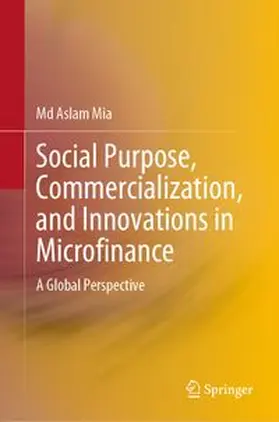 Mia | Social Purpose, Commercialization, and Innovations in Microfinance | E-Book | www.sack.de
