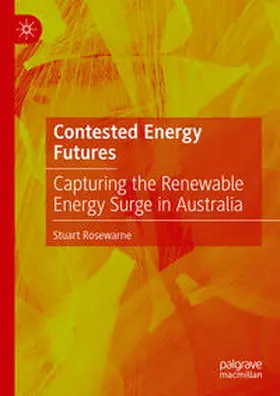 Rosewarne |  Contested Energy Futures | eBook | Sack Fachmedien