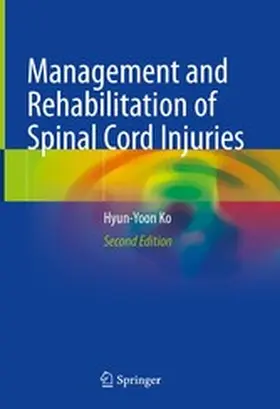 Ko |  Management and Rehabilitation of Spinal Cord Injuries | eBook | Sack Fachmedien