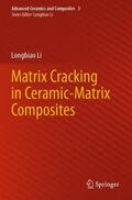Li |  Matrix Cracking in Ceramic-Matrix Composites | Buch |  Sack Fachmedien
