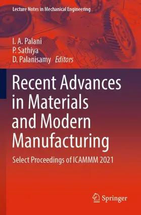 Palani / Palanisamy / Sathiya |  Recent Advances in Materials and Modern Manufacturing | Buch |  Sack Fachmedien