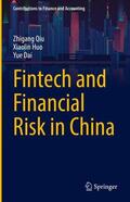 Qiu / Dai / Huo |  Fintech and Financial Risk in China | Buch |  Sack Fachmedien