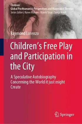 Lorenzo |  Children's Free Play and Participation in the City | Buch |  Sack Fachmedien