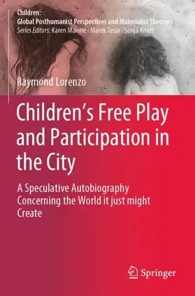 Lorenzo |  Children's Free Play and Participation in the City | Buch |  Sack Fachmedien