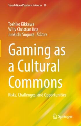 Kikkawa / Sugiura / Kriz | Gaming as a Cultural Commons | Buch | 978-981-1903-47-2 | sack.de