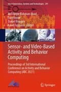 Ahad / Fujinami / Inoue |  Sensor- and Video-Based Activity and Behavior Computing | Buch |  Sack Fachmedien