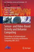 Ahad / Inoue / Roggen |  Sensor- and Video-Based Activity and Behavior Computing | eBook | Sack Fachmedien