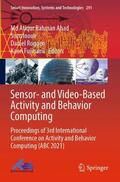 Ahad / Fujinami / Inoue |  Sensor- and Video-Based Activity and Behavior Computing | Buch |  Sack Fachmedien