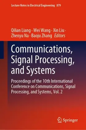Liang / Wang / Zhang |  Communications, Signal Processing, and Systems | Buch |  Sack Fachmedien