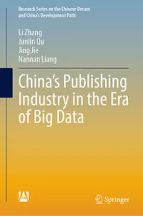 Zhang / Qu / Jie |  China’s Publishing Industry in the Era of Big Data | eBook | Sack Fachmedien
