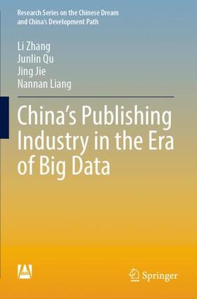 Zhang / Liang / Qu |  China¿s Publishing Industry in the Era of Big Data | Buch |  Sack Fachmedien