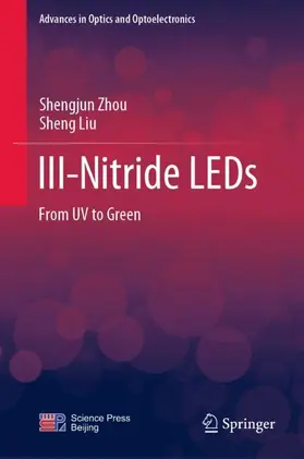Liu / Zhou |  III-Nitride LEDs | Buch |  Sack Fachmedien