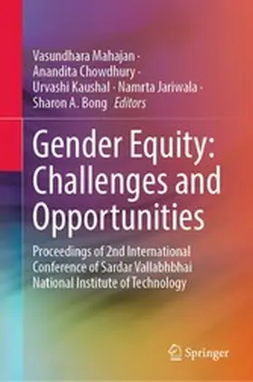 Mahajan / Chowdhury / Kaushal |  Gender Equity: Challenges and Opportunities | eBook | Sack Fachmedien