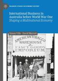 Merrett / Ville |  International Business in Australia before World War One | Buch |  Sack Fachmedien