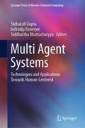 Gupta / Banerjee / Bhattacharyya |  Multi Agent Systems | eBook | Sack Fachmedien