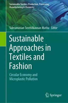 Muthu |  Sustainable Approaches in Textiles and Fashion | Buch |  Sack Fachmedien