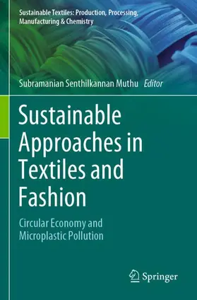 Muthu |  Sustainable Approaches in Textiles and Fashion | Buch |  Sack Fachmedien