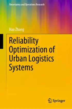 Zhang | Reliability Optimization of Urban Logistics Systems | E-Book | sack.de
