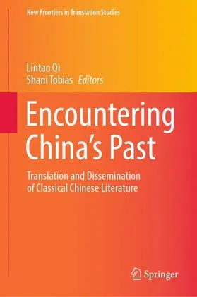 Tobias / Qi |  Encountering China's Past | Buch |  Sack Fachmedien