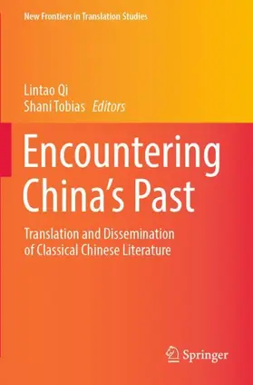Tobias / Qi |  Encountering China's Past | Buch |  Sack Fachmedien
