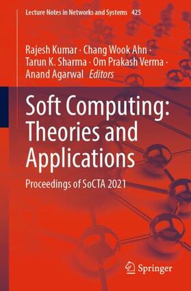 Kumar / Ahn / Agarwal |  Soft Computing: Theories and Applications | Buch |  Sack Fachmedien