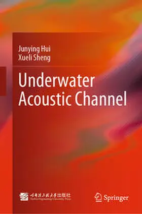 Hui / Sheng | Underwater Acoustic Channel | E-Book | sack.de