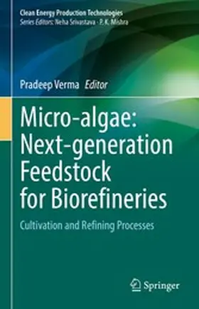 Verma | Micro-algae: Next-generation Feedstock for Biorefineries | E-Book | www.sack.de