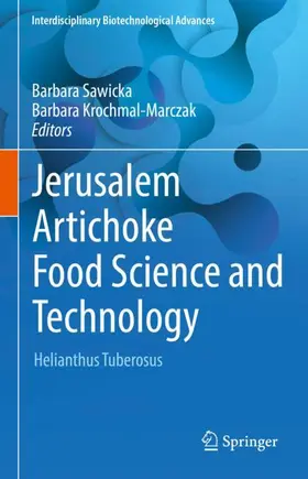 Krochmal-Marczak / Sawicka |  Jerusalem Artichoke Food Science and Technology | Buch |  Sack Fachmedien