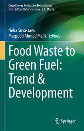 Srivastava / Malik | Food Waste to Green Fuel: Trend & Development | E-Book | www.sack.de
