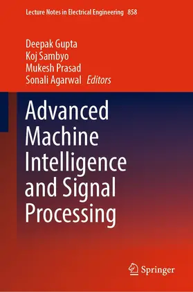 Gupta / Sambyo / Prasad | Advanced Machine Intelligence and Signal Processing | E-Book | sack.de