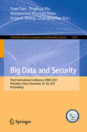 Tian / Ma / Khan |  Big Data and Security | eBook | Sack Fachmedien